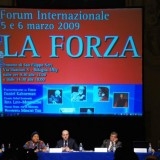 Fondazione Intellectual Enterprise Bologna Forum Internazionale La Forza 5 - 6 marzo 2009 Rigoberta Menciù Premio Nobel per la pace 1992, Claudio Bertocchi